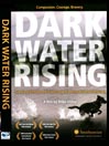 Dark Water Rising